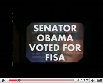 Senator Obama voted for FISA.